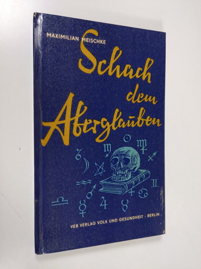 Maximilian Meischke : Schach dem Aberglauben