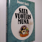 Daniel Katz : Satavuotias muna : novelleja - pikkukuva 1