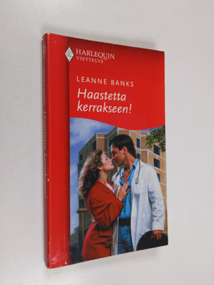 Leanne Banks : Haastetta kerrakseen!