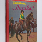 Anna-Lisa Almqvist : Ta täten, Annika! - pikkukuva 1