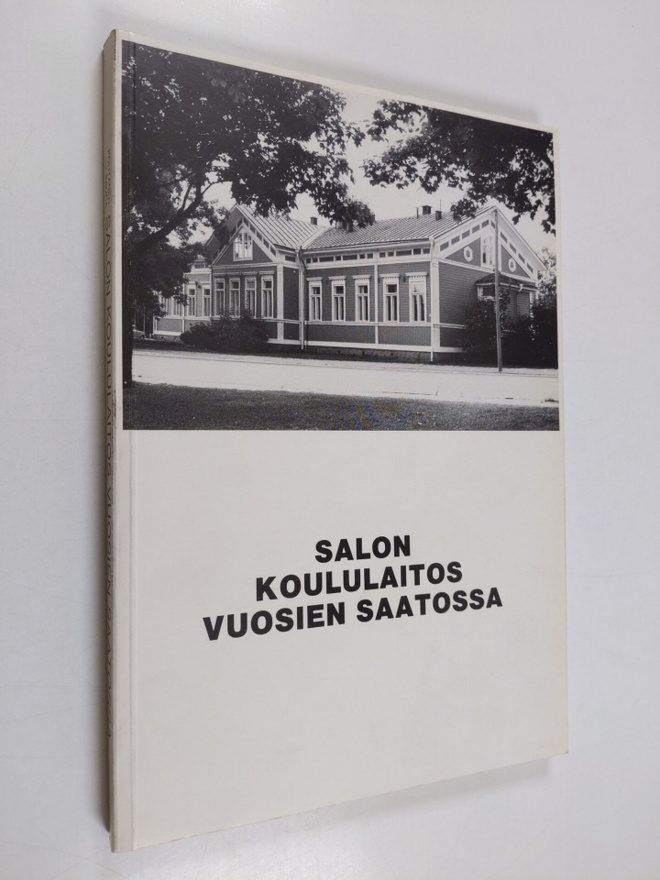 Aarne Poutanen ym. : Salon koululaitos vuosien saatossa -...