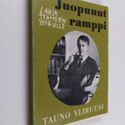 Tauno Yliruusi : Juopunut ramppi : Lahja teatterin ystäville - pikkukuva 1