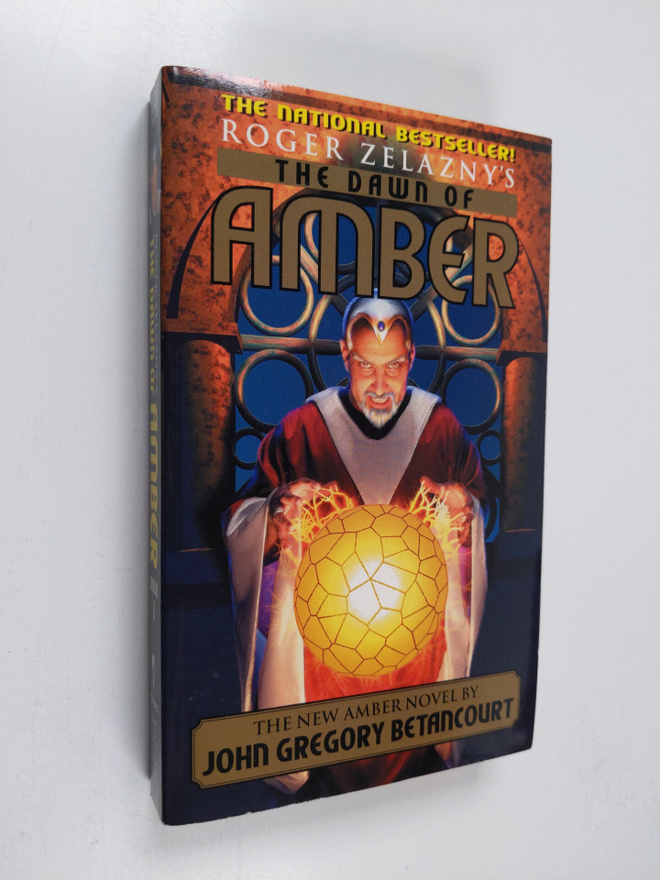 John Betancourt : Roger Zelazny's the Dawn of Amber