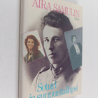 Aira Samulin : Soturi ja sunnuntailapsi - pikkukuva 1