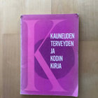 Kauneuden, terveyden ja kodin kirja ( 1967 ) - pikkukuva 1