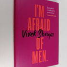 Vivek Shraya : I'm afraid of men - Men are afraid of me - pikkukuva 1