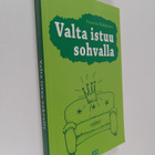 Susanna Rahkonen : Valta istuu sohvalla (signeerattu) - pikkukuva 1