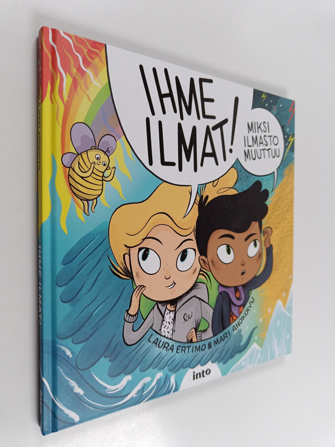 Laura Ertimo : Ihme ilmat! : miksi ilmasto muuttuu