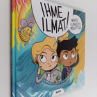 Laura Ertimo : Ihme ilmat! : miksi ilmasto muuttuu - pikkukuva 1