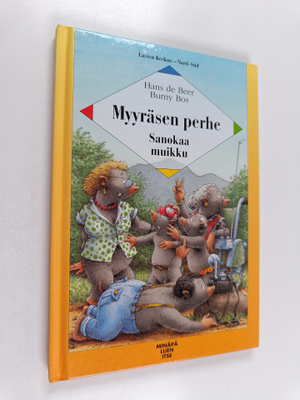Burny Bos : Myyräsen perhe : sanokaa muikku ja seitsemän ...