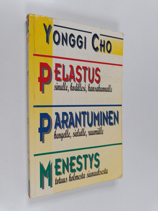 Yonggi Cho : Pelastus, parantuminen, menestys