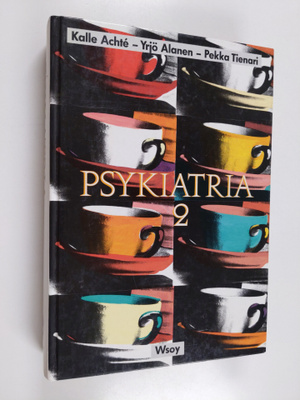 Kalle Achte ym. : Psykiatria 2