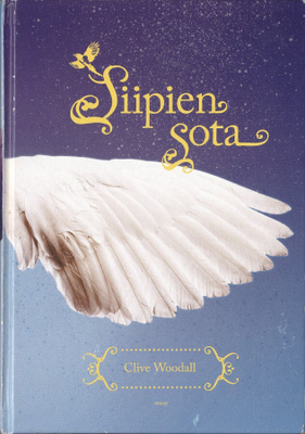 Clive Woodall: Siipien sota (sid. 1p. Wsoy 2005)