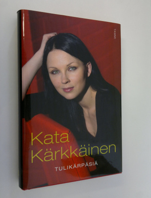 Kata Kärkkäinen : Tulikärpäsiä