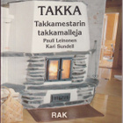 Pauli Leinonen: Takka - takkamestarin takkamalleja - pikkukuva 1