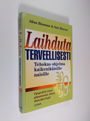 Alisa Bauman : Laihduta terveellisesti : tehokas ohjelma ...