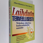 Alisa Bauman : Laihduta terveellisesti : tehokas ohjelma ... - pikkukuva 1