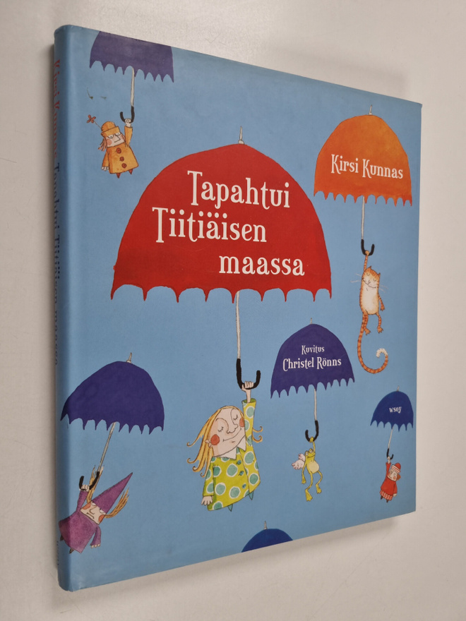Kirsi Kunnas : Tapahtui Tiitiäisen maassa