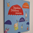 Kirsi Kunnas : Tapahtui Tiitiäisen maassa - pikkukuva 1