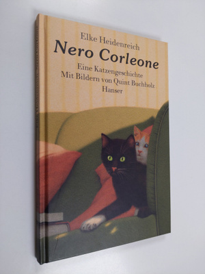 Elke Heidenreich : Nero Corleone - eine Katzengeschichte ...
