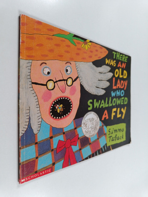 Simms Taback : There Was an Old Lady Who Swallowed a Fly
