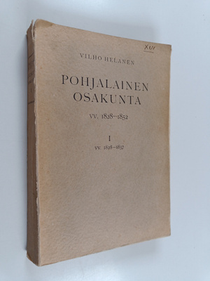 Vilho Helanen : Pohjalainen osakunta vv. 1828-1852. I : v...