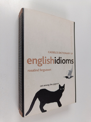 Rosalind Fergusson : Cassell's dictionary of English idioms