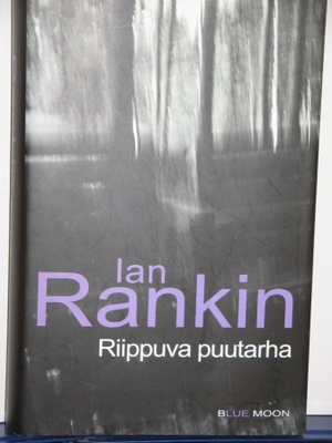 Ian Rankin : Riippuva puutarha