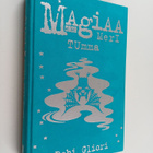 Debi Gliori : Magiaa meri tumma - pikkukuva 1