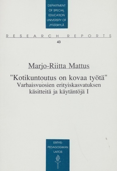 Marjo-Riitta Mattus: Kotikuntoutus on kovaa työtä