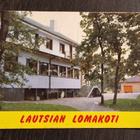 LAUTSIAN LOMAKOTI, ALVETTULA, kulkenut postikortti - pikkukuva 1
