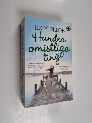 Lucy Dillon : Hundra omistliga ting