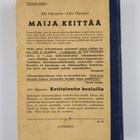 Alli Oksanen ym. : Maija keittää : perusteellisin työ- ja... - pikkukuva 2