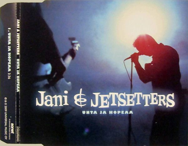 Jani & Jetsetters • Unta ja hopeaa PROMO CDr-Single