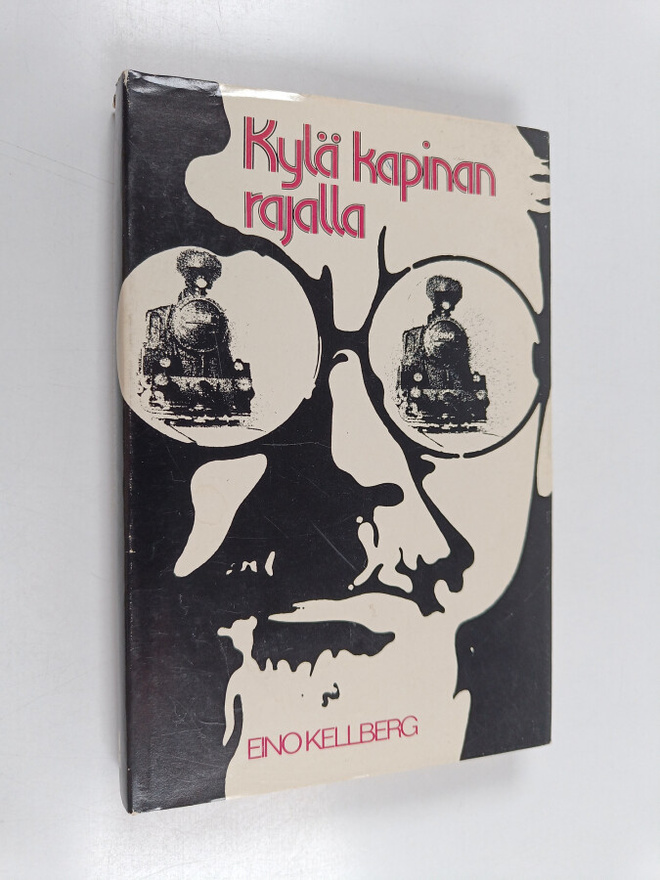 Eino Kellberg : Kylä kapinan rajalla
