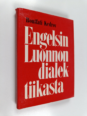 Bonifati Kedrov : Engelsin luonnon dialektiikasta