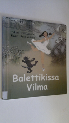 Olli Kuusisto : Balettikissa Vilma