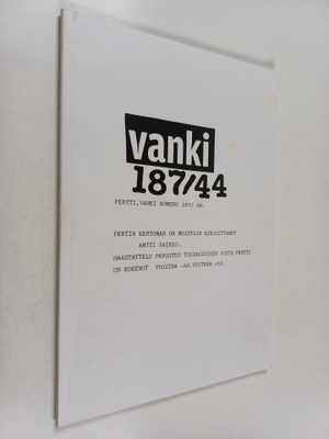 Antti Sainio : Vanki 187/44 : Pertin tarina