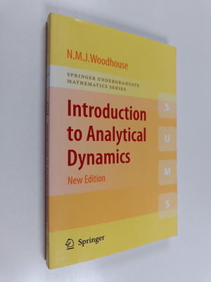 Nicholas M. J. Woodhouse : Introduction to analytical dyn...