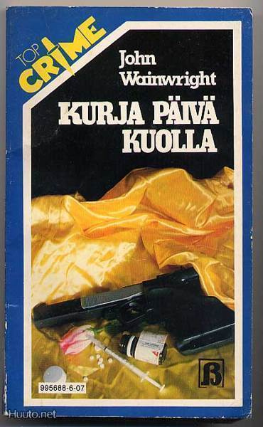 Wainwright, John: Kurja päivä kuolla (Top Crime #7,1986)