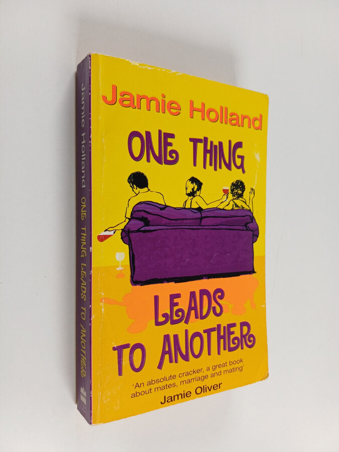 Jamie Holland : One Thing Leads to Another