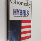 Noam Chomsky : Hybris : USA:s strävan efter global dominans - pikkukuva 1