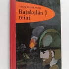 Yrjö Muuranto : Rajakylän teini - Historiallinen kertomus - pikkukuva 1