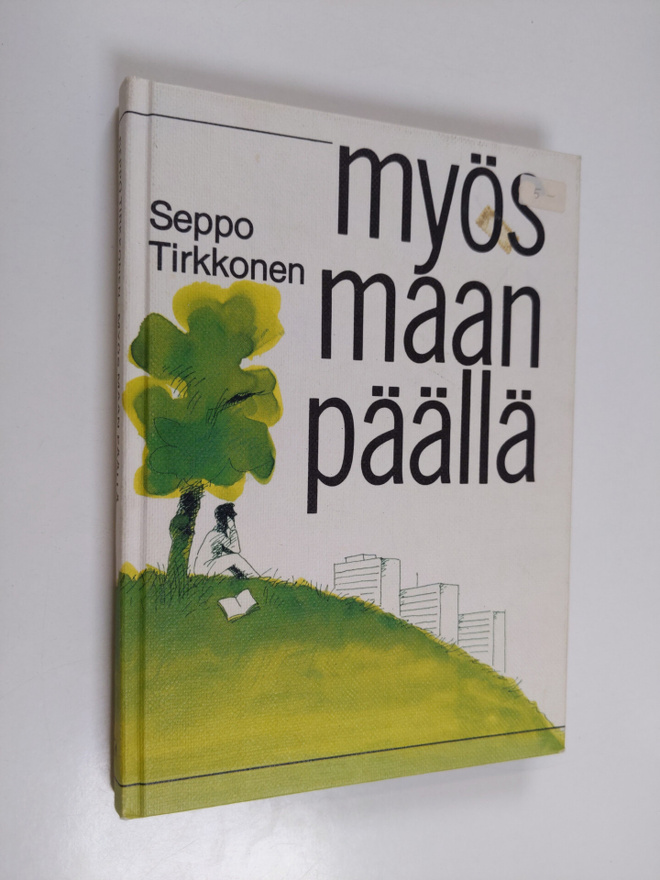 Seppo Tirkkonen : Myös maan päällä