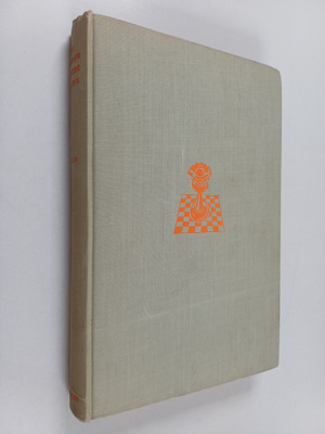 Fred Reinfeld : The Unknown Alekhine, 1905-1914