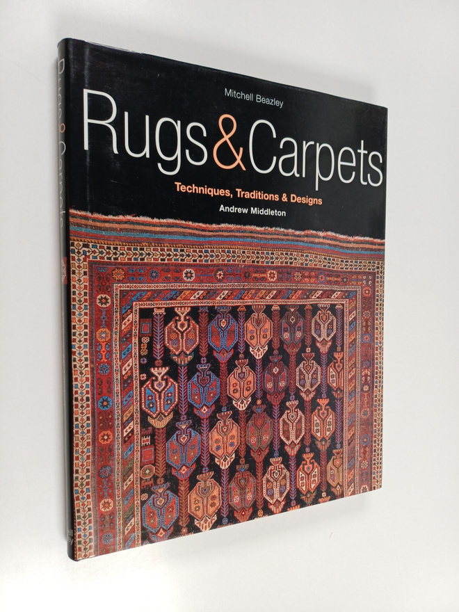 Andrew Middleton : Rugs & carpets : techniques, tradition...