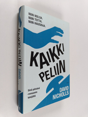 David Nicholls : Kaikki peliin