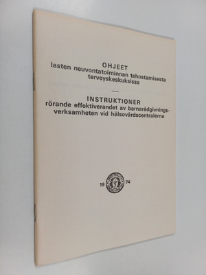Ohjeet lasten neuvontatoiminnan tehostamisesta terveyskes...