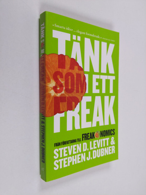 Stephen J. Dubner : Tänk som ett freak