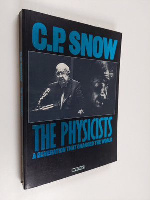 C. P. Snow : The physicists